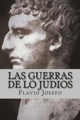 Flavio Josefo - Las Guerras de lo Judios (Spanish) Edition, Häftad