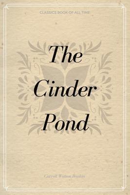 The Cinder Pond 1