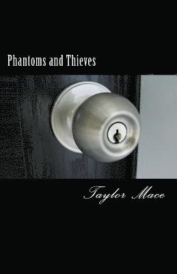 Phantoms and Thieves 1