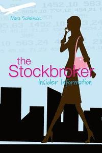 bokomslag The Stockbroker: Insider Information