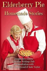 bokomslag Elderberry Pie Homemade Stories Large Print