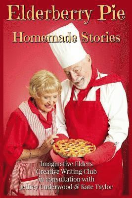 Elderberry Pie Homemade Stories Large Print 1