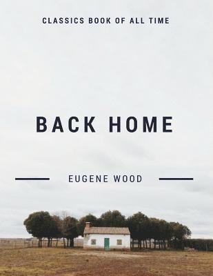 Eugene Wood - Back Home, Häftad