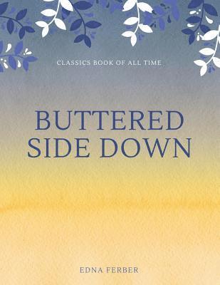 Buttered Side Down
