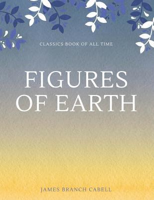 James Branch Cabell - Figures of Earth, Häftad