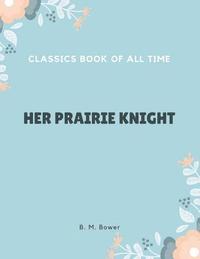 bokomslag Her Prairie Knight