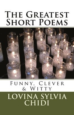 The Greatest Short Poems 1