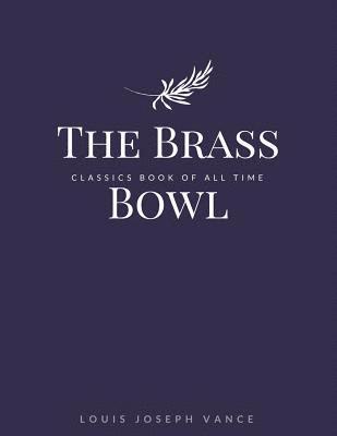 The Brass Bowl 1