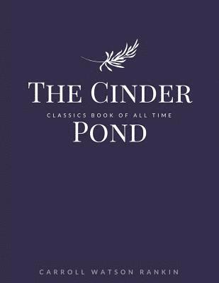 The Cinder Pond 1