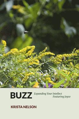 Buzz: Expanding Your Intellect Featuring Joyce 1