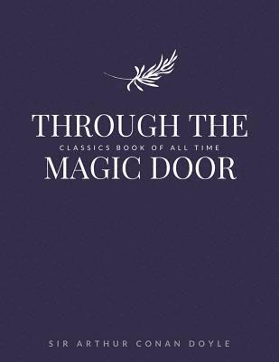 Arthur Conan Doyle - Through the Magic Door, Häftad