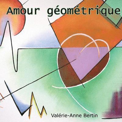 Amour Géométrique 1