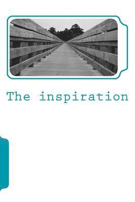 The inspiration 1