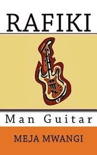 bokomslag Rafiki Man Guitar