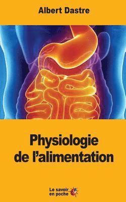 bokomslag Physiologie de l'alimentation