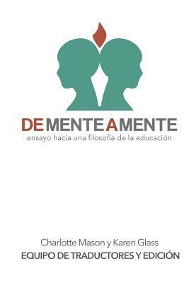 bokomslag De mente a mente: ensayo hacia una filosofía de la educación