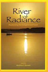 bokomslag River of Radiance: Awakening the Enlightened Heart