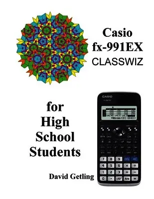 David Getling - Casio fx-991EX Classwiz for High School Students, Häftad. Tillgänglighet: Lägg i varukorg