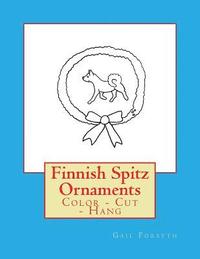 bokomslag Finnish Spitz Ornaments: Color - Cut - Hang