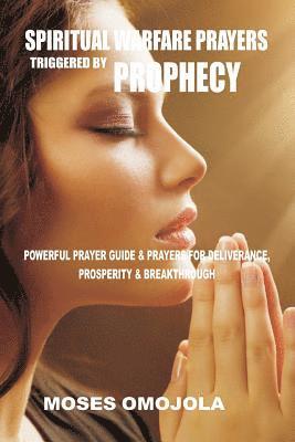 bokomslag Spiritual Warfare Prayers Triggered By Prophecy
