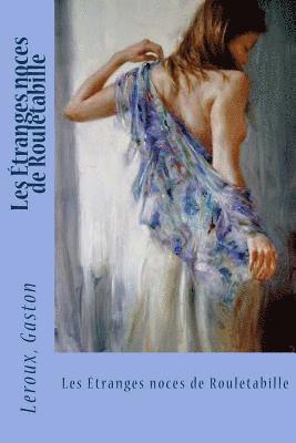 LeRoux Gaston, Sir Angels - Les Étranges noces de Rouletabille, Häftad