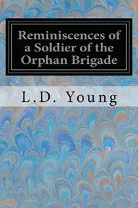 bokomslag Reminiscences of a Soldier of the Orphan Brigade