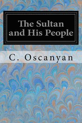 The Sultan and His People 1