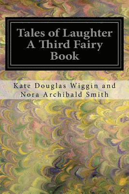 Tales of Laughter A Third Fairy Book 1