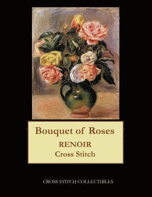 Kathleen George, Cross Stitch Collectibles - Bouquet of Roses, Häftad