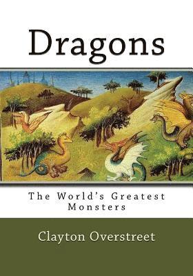 bokomslag Dragons: The World's Greatest Monsters
