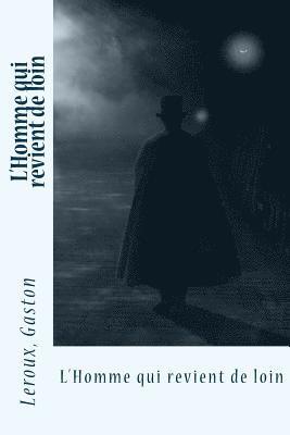 LeRoux Gaston, Sir Angels - L'Homme qui revient de loin, Häftad