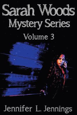 bokomslag The Sarah Woods Mystery Series (Volume 3)