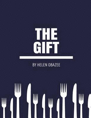 The gift: The gift 1