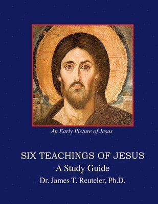 bokomslag Six Teachings of Jesus: Study Guide