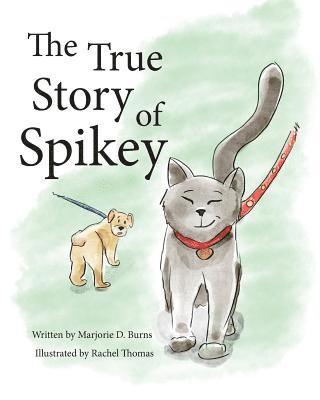 The True Story of Spikey 1