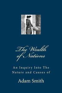 bokomslag An Inquiry Into The Nature and Causes of The Wealth of Nations