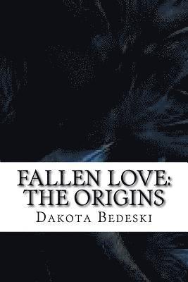 Fallen Love: The origins 1
