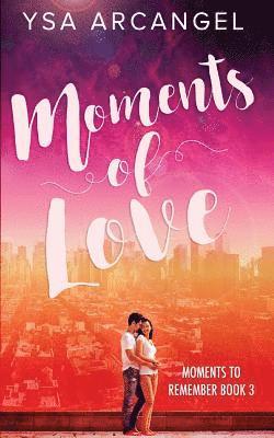 Moments of Love 1