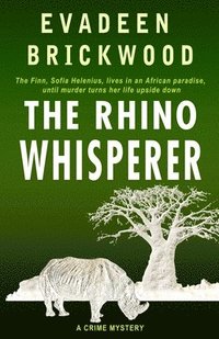 bokomslag The Rhino Whisperer
