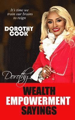 Dorothy's Wealth Empowerment Sayings 1