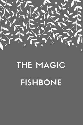 bokomslag The Magic Fishbone