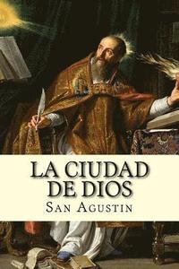 bokomslag La Ciudad de Dios (Spanish) Edition