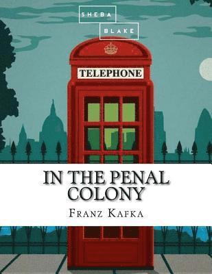 In the Penal Colony 1