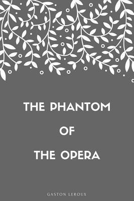 The Phantom of the Opera