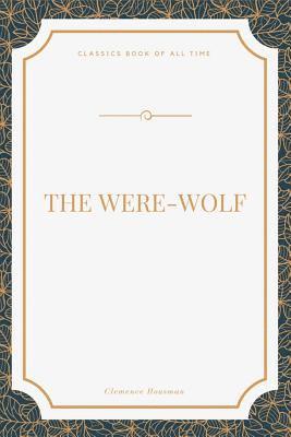 The Were-Wolf 1