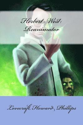 Lovecraft Howard Phillips, Mybook - Herbert West: Reanimator, Häftad. Tillgänglighet: Lägg i varukorg