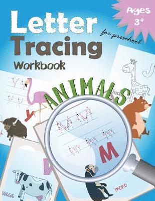 bokomslag Letter Tracing Workbook Animals for Preschool: Handwriting Practice Workbook