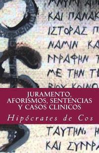 bokomslag Juramento, Aforismos, Sentencias y Casos Clinicos