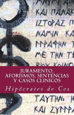 Juramento, Aforismos, Sentencias y Casos Clinicos 1