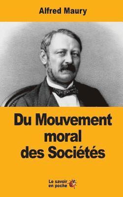 bokomslag Du Mouvement moral des Sociétés